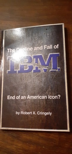 Zdjęcie oferty: The Decline and Fall of IBM...