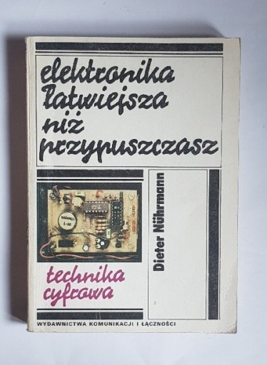 Zdjęcie oferty: Elektronika łatwiejsza niż przypuszczasz Nührmann