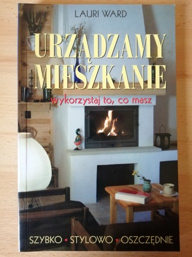 Zdjęcie oferty: Lauri Ward "Urządzamy mieszkanie"