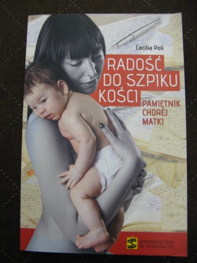 Zdjęcie oferty: Radość do szpiku kości – Cecilia Poli