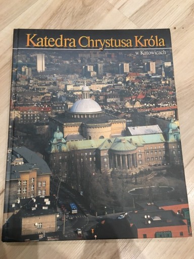 Zdjęcie oferty: Katedra chrystusa króla w Katowicach album