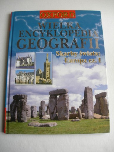 Zdjęcie oferty:  Oxford Wielka Encyklopedia Geografii Europa cz. I