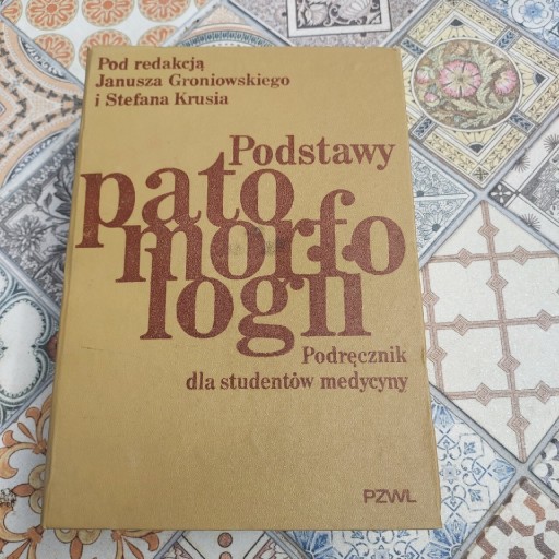 Zdjęcie oferty: Podstawy patomorfologii, Groniowski, Krus