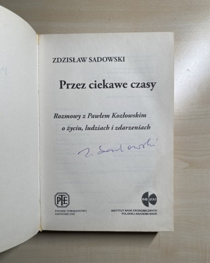 Zdjęcie oferty: Zdzisław Sadowski „Przez Ciekawe Czasy” autograf 