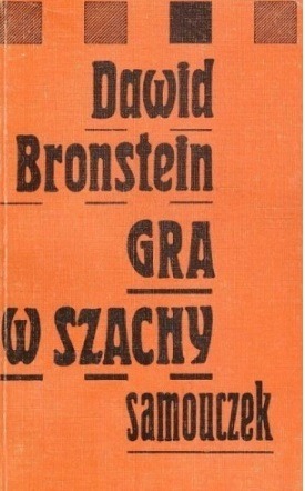 Zdjęcie oferty: Gra w szachy. Samouczek Dawid Bronstein