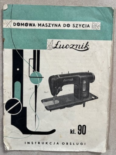 Zdjęcie oferty: Domowa maszyna do szycia Łucznik - instrukcja