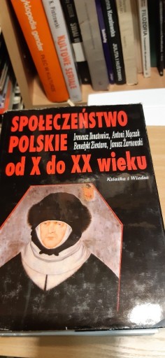 Zdjęcie oferty: Społeczeństwo polskie od X do XX wieku