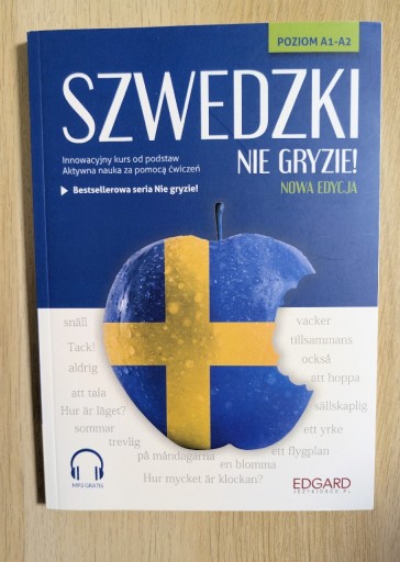 Zdjęcie oferty: SZWEDZKI NIE GRYZIE. KURS OD PODSTAW. POZIOM A1-A2 EDGARD NOWA!