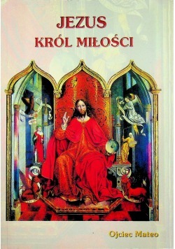 Zdjęcie oferty: JEZUS, KRÓL MIŁOŚCI