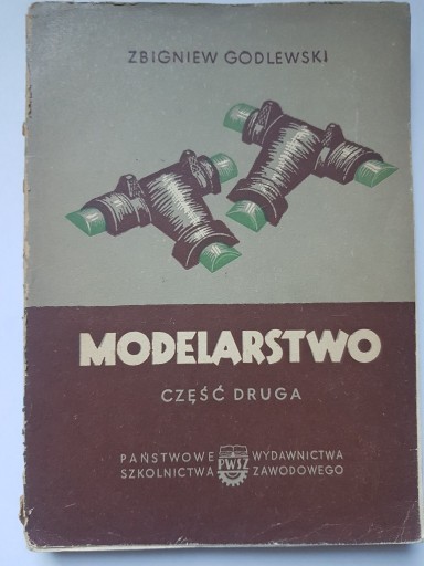 Zdjęcie oferty: Modelarstwo część II – Zbigniew Godlewski