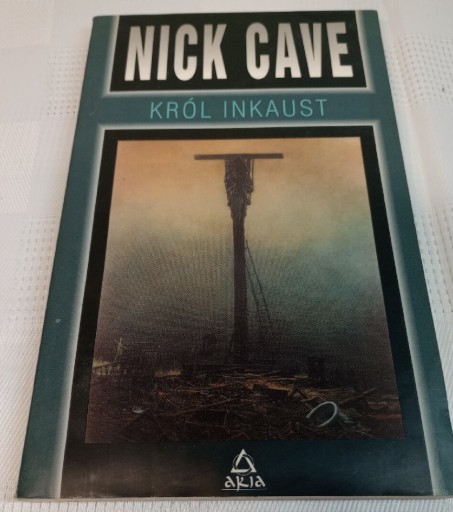 Zdjęcie oferty: Król Inkaust. Nick Cave