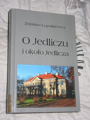 Zdjęcie oferty: Łopatkiewicz - O Jedliczu i około Jedlicza