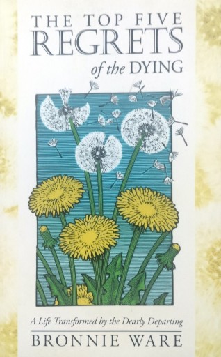 Zdjęcie oferty: The top five regrets od the dying Bronnie Ware