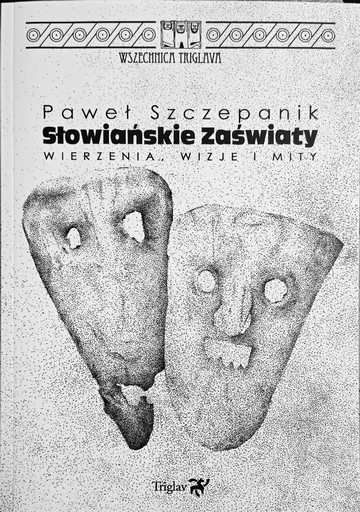 Zdjęcie oferty: Paweł Szczepanik, Słowiańskie zaświaty