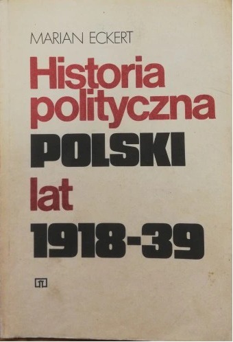 Zdjęcie oferty: Historia polityczna Polski w latach 1918 1939