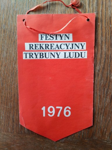 Zdjęcie oferty: Proporczyk PRL, Festyn Rekr. Trybuny Ludu 1976r