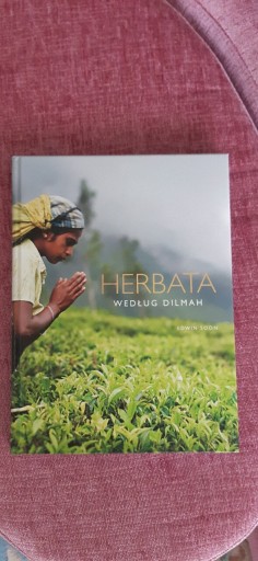 Zdjęcie oferty: ALBUM Książka Herbata według Dilmah Edwin Soon