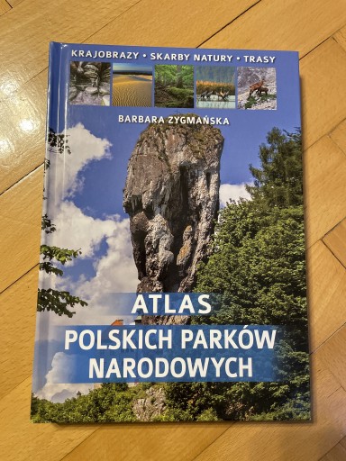 Zdjęcie oferty: Barbara Zygmańska Atlas Polskich Parków Narodowych
