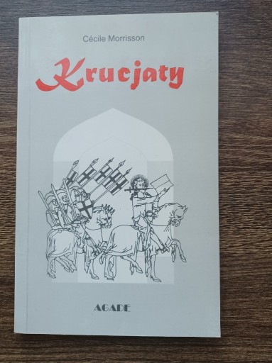 Zdjęcie oferty: Cecile Morrisson. "Krucjaty". NOWA