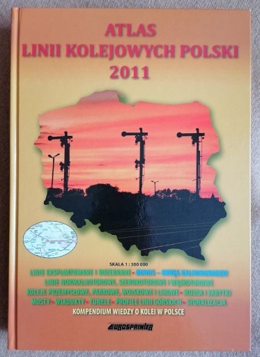Zdjęcie oferty: Atlas linii kolejowych Polski 2011