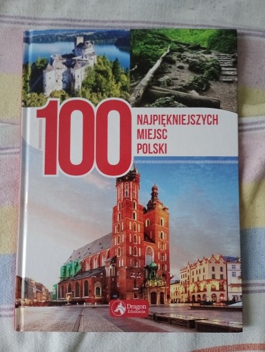 Zdjęcie oferty: 100 Najpiękniejszych miejsc Polski