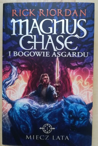 Zdjęcie oferty: Magnus Chase i bogowie Asgardu. Miecz Lata