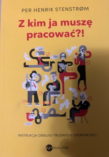 Zdjęcie oferty: Z kim ja muszę pracować. 