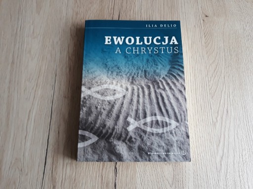 Zdjęcie oferty: "Ewolucja a Chrystus" - Ilia Delio