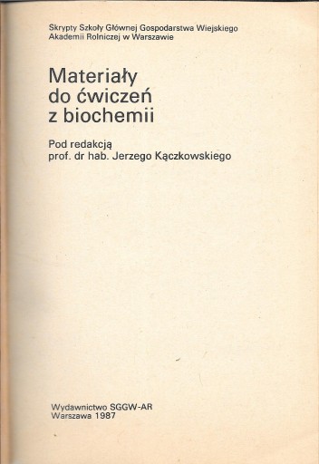 Zdjęcie oferty: Materiały do ćwiczeń z biochemii, Jerzy Kączkowski