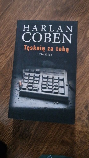 Zdjęcie oferty: Harlan Coben Tęsknię za tobą