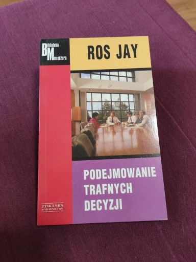 Zdjęcie oferty: Podejmowanie trafnych decyzji 