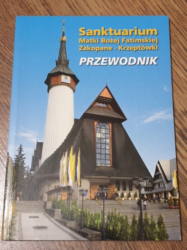 Zdjęcie oferty: Sanktuarium Zakopane Krzeptówki przewodnik