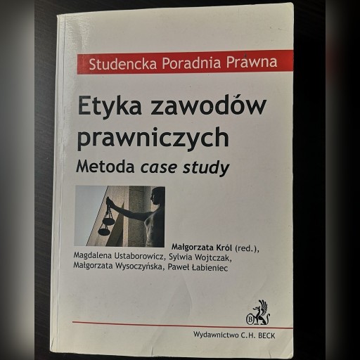 Zdjęcie oferty: Etyka Zawodów Prawniczych metoda case study BECK