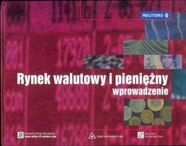 Zdjęcie oferty: Rynek Walutowy i Pieniężny Wprowadzenie