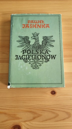 Zdjęcie oferty: Paweł Jasienica - Polska Jagiellonów 