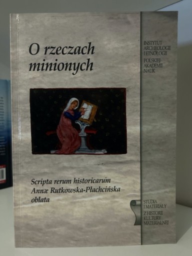 Zdjęcie oferty: O rzeczach minionych - Praca zbiorowa
