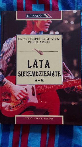 Zdjęcie oferty: Lata Siedemdziesiąte A-K- Encyklopedia Muzyki 