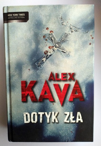 Zdjęcie oferty: Dotyk Zła - Alex Kava