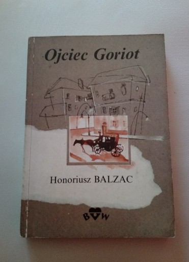Zdjęcie oferty: Ojciec Goriot - Honore de Balzac