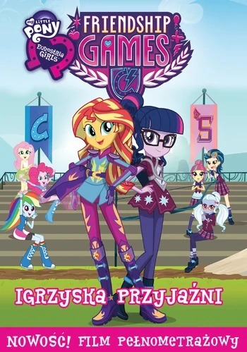 Zdjęcie oferty: My Little Pony: Equestria Girls - Friendhip Games 