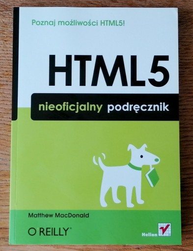 Zdjęcie oferty: HTML5 nieoficjalny podręcznik, Matthew MacDonald