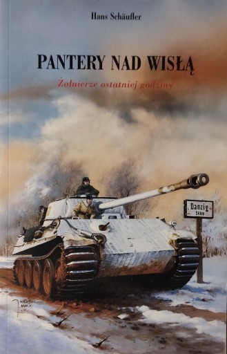 Zdjęcie oferty: Pantery nad Wisłą Żołnierze ostatniej godziny