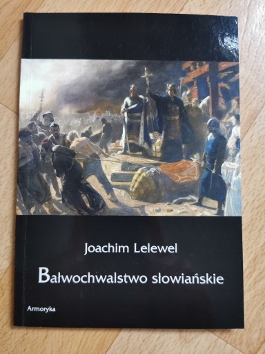 Zdjęcie oferty: Bałwochwalstwo słowiańskie Joachim Lelewel