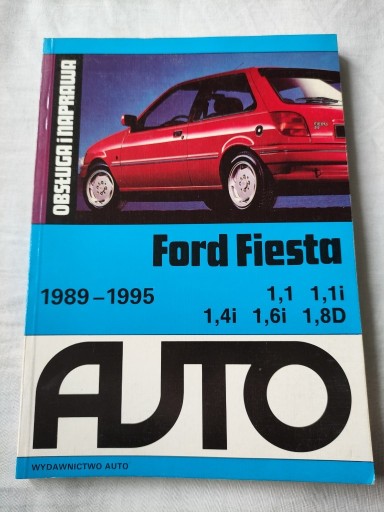 Zdjęcie oferty: Ford Fiesta Obsługa i Naprawa 1989-1995 Auto