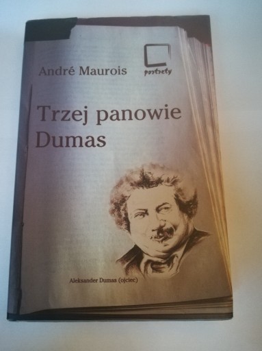 Zdjęcie oferty: Trzej panowie Dumas, Andre Maurois