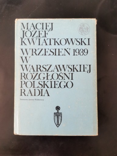 Zdjęcie oferty: Wrzesień 1939 w warszawskiej rozgłośni polskiego..