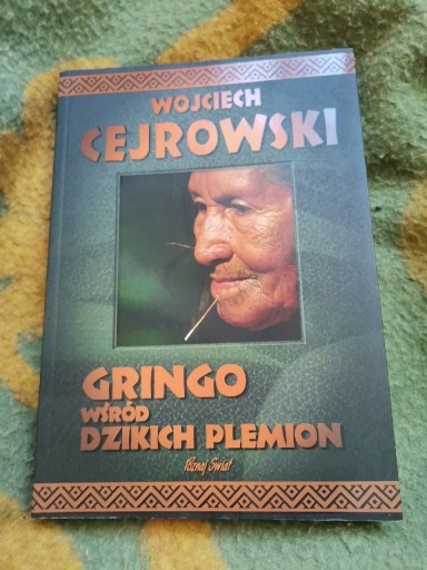 Zdjęcie oferty: Wojciech Cejrowski WC Gringo wśród dzikich plemion