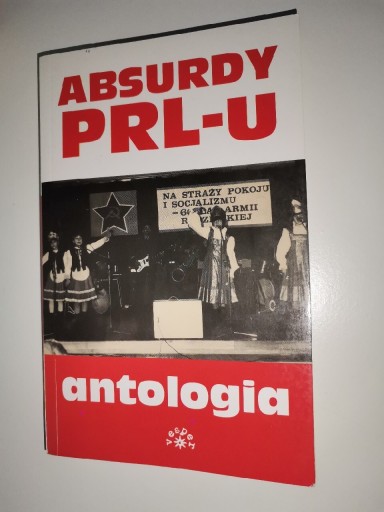 Zdjęcie oferty: Absurdy PRL-u antologia