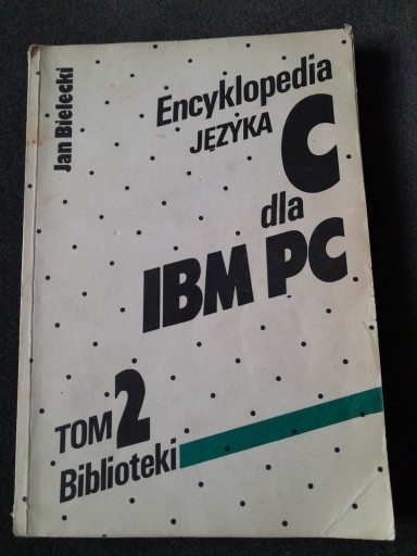 Zdjęcie oferty: Encyklopedia języka C dla IBM PC tom 2