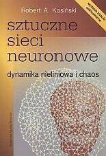 Zdjęcie oferty: Sztuczne sieci neuronowe. Dynamika nieliniowa 